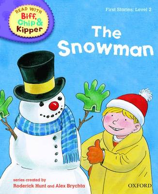 Book cover for Oxford Reading Tree Read With Biff, Chip, and Kipper: First Stories: Level 2: The Snowman