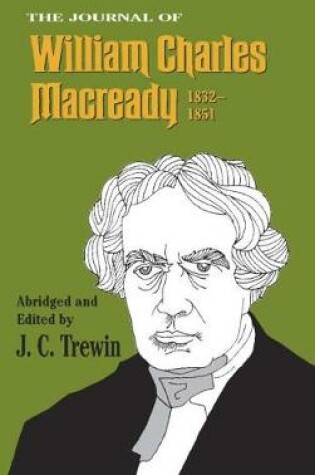 Cover of The Journal of William Charles Macready, 1832-1851