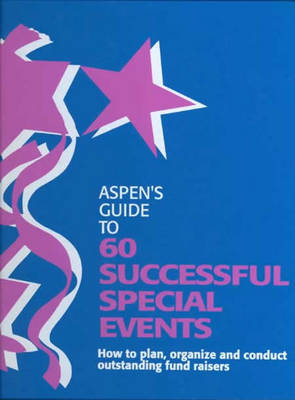 Book cover for Aspen's Guide to 60 Successful Special Events