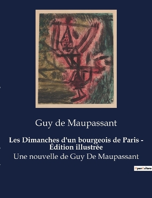 Book cover for Les Dimanches d'un bourgeois de Paris - Édition illustrée
