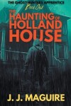 Book cover for The Haunting Of Holland House