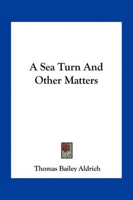 Book cover for A Sea Turn and Other Matters