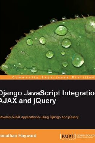 Cover of Django JavaScript Integration: AJAX and jQuery