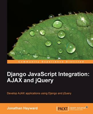 Book cover for Django JavaScript Integration: AJAX and jQuery