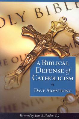 Book cover for A Biblical Defence of Catholicism