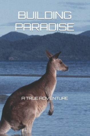 Cover of Building Paradise