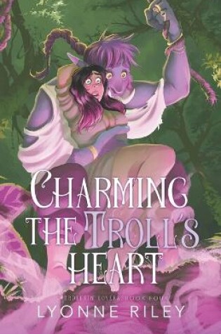 Cover of Charming the Troll's Heart