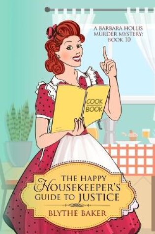 Cover of The Happy Housekeeper's Guide To Justice