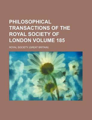 Book cover for Philosophical Transactions of the Royal Society of London Volume 185