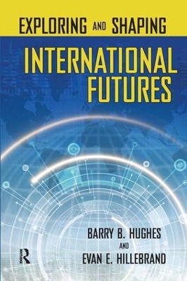 Book cover for Exploring and Shaping International Futures