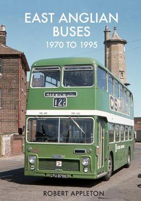 Book cover for East Anglian Buses 1970 to 1995