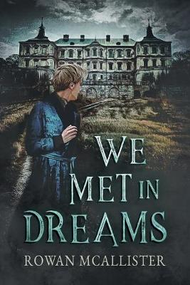 Book cover for We Met in Dreams