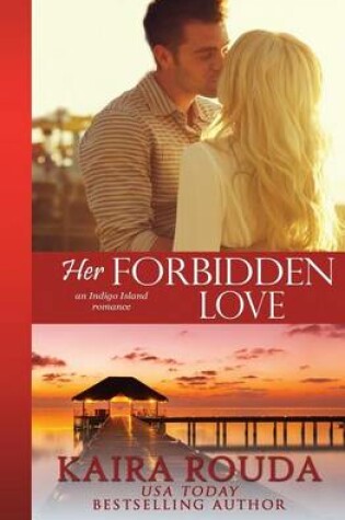 Cover of Her Forbidden Love