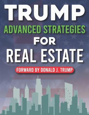 Book cover for Trump Advanced Strategies For Real Estate