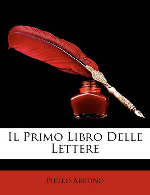 Book cover for Il Primo Libro Delle Lettere