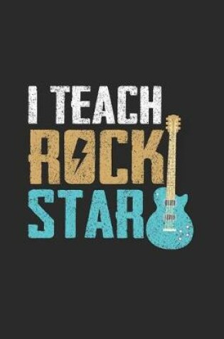 Cover of I Teach Rock Star