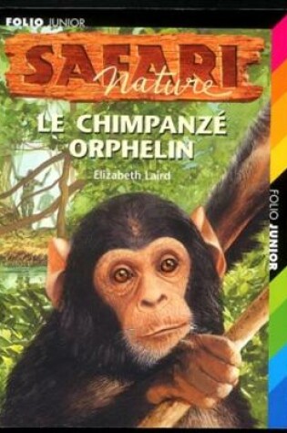 Cover of Le chimpanze orphelin