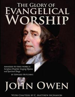 Book cover for The Glory of Evangelical Worship