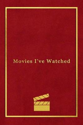 Book cover for Movies Ive Watched