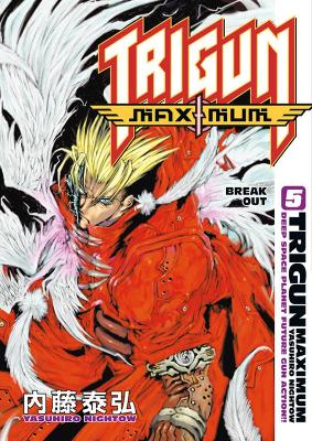 Book cover for Trigun Maximum Volume 5: Break Out