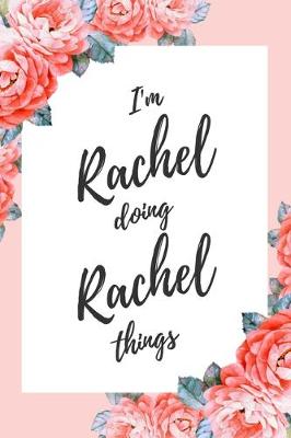 Book cover for I'm Rachel Doing Rachel Things
