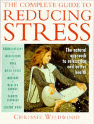 Book cover for The Complete Guide to Reducing Stress