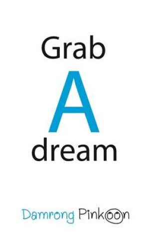 Cover of Grab a Dream