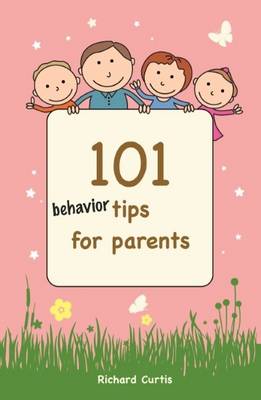 Cover of 101 Behavior Tips for Parents