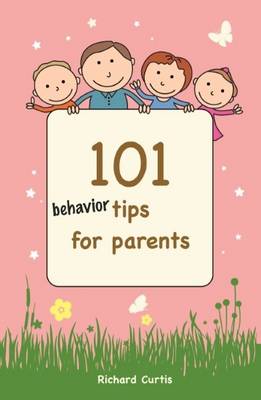 Book cover for 101 Behavior Tips for Parents