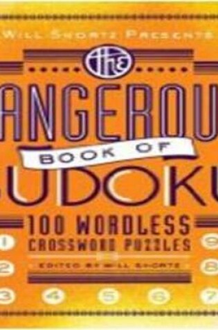 Cover of The Dangerous Book of Sudoku