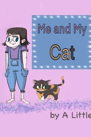 Cover of Me and my Cat