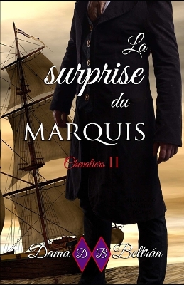 Cover of La surprise du Marquis