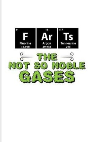 Cover of F Ar Ts The Not So Noble Gases