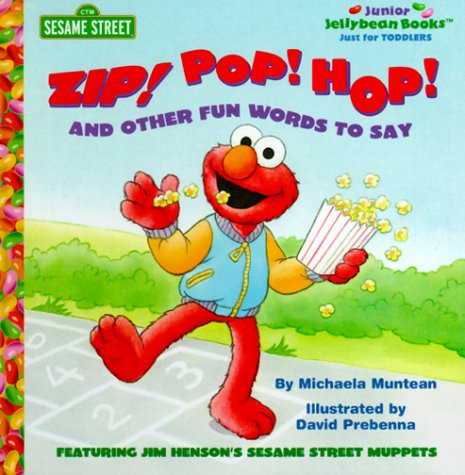 Book cover for Zip! Pop! Hop! and Other Fun Words to Say