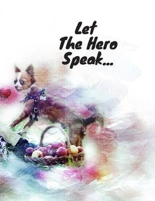 Book cover for Let the Hero Speak...