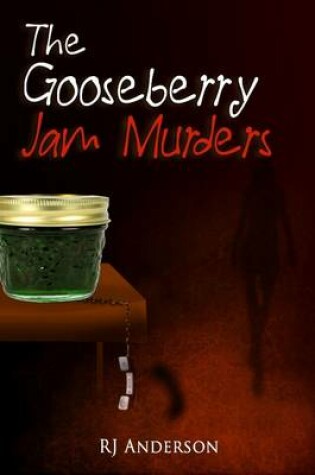 Cover of The Gooseberry: Jam Murders