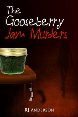 Book cover for The Gooseberry: Jam Murders