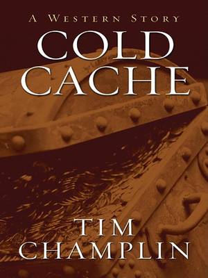 Book cover for Cold Cache: A Western Story