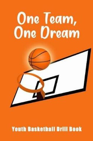 Cover of One Team, One Dream