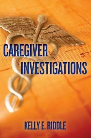 Cover of Caregiver Investigations