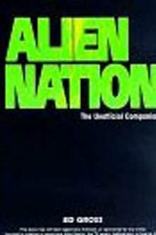 Cover of Alien Nation: the Unofficial Companion