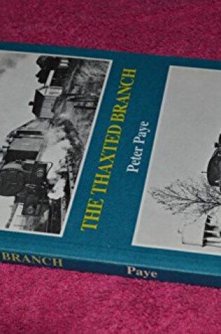 Cover of The Thaxted Branch