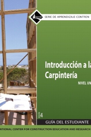 Cover of Carpentry Fundamentals Level 1 Trainee Guide in Spanish