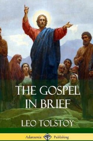 Cover of The Gospel in Brief (Hardcover)