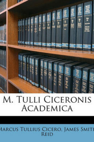 Cover of M. Tulli Ciceronis Academica