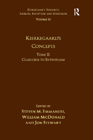Cover of Volume 15, Tome II: Kierkegaard's Concepts