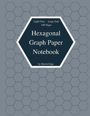 Book cover for Hexagonal Graph Paper Large Quarter Inch Hexagons