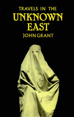 Book cover for Travels in the Unknown East