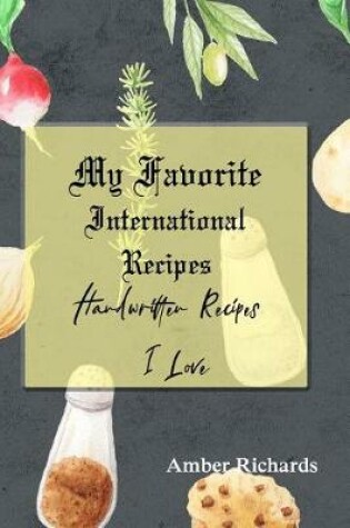 Cover of My Favorite International Recipes