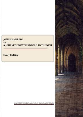 Book cover for Joseph Andrews and A Journey from This World to the Next